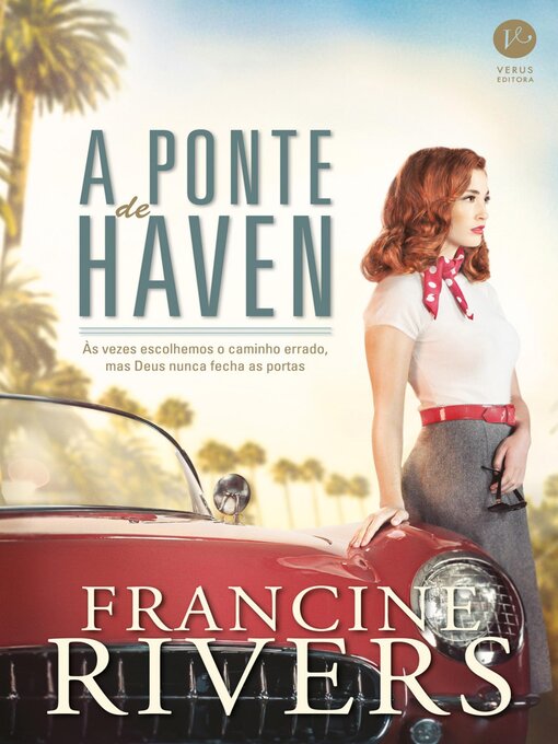 Title details for A ponte de Haven by Francine Rivers - Available